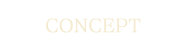 CONCEPT